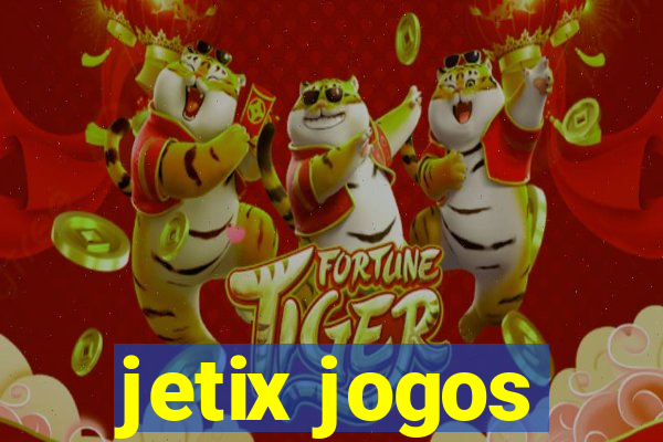 jetix jogos
